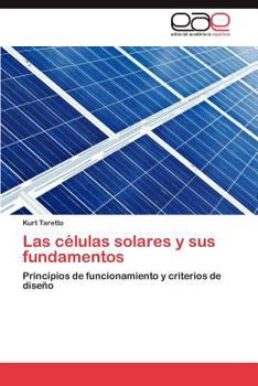 Paperback Las células solares y sus fundamentos [Spanish] Book