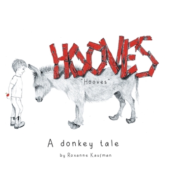 Paperback Hooves: A donkey tale Book