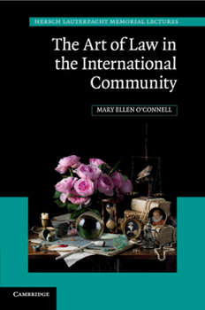 Paperback The Art of Law in the International Community Book