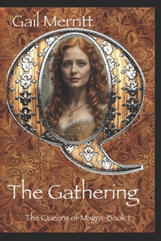Paperback The Gathering: Queens of the Five Kingdoms Book 1 Book