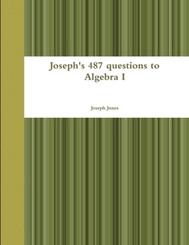 Paperback Joseph's 487 questions to Algebra I Book