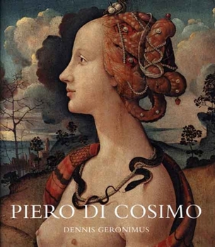 Hardcover Piero Di Cosimo: Visions Beautiful and Strange Book