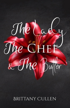 Paperback The Lady The Chef & The Butler Book