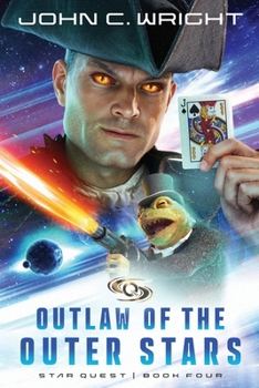 Starquest: Outlaw of the Outer Stars