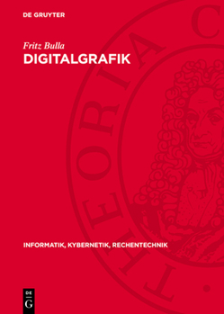 Hardcover Digitalgrafik: Zugang Zur Rechnergestützten Geometrischen Modellierung [German] Book