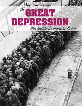 Library Binding The Great Depression: Worldwide Economic Crisis Book