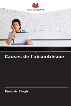 Paperback Causes de l'absentéisme (French Edition) [French] Book