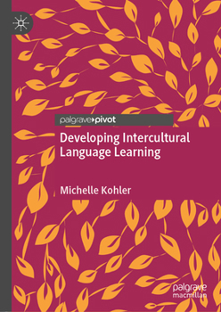 Hardcover Developing Intercultural Language Learning Book