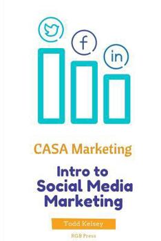 Paperback Casa Marketing: Intro to Social Media Marketing Book