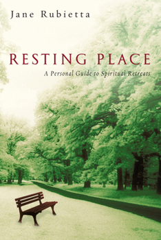 Paperback Resting Place: A Personal Guide to Spiritual Retreats Book