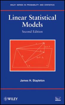 Hardcover Linear Statistical Models 2e Book