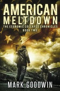 Paperback American Meltdown: Book Two of The Economic Collapse Chronicles Book