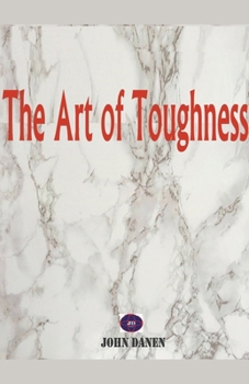 Paperback The Art of Toughness Book