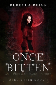 Paperback Once Bitten: A Christmas Carol Story Book
