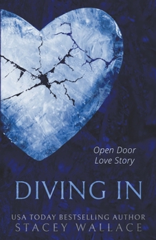 Diving In - Book #2 of the Open Door Love Story