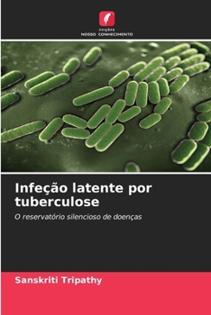 Infeção latente por tuberculose (Portuguese Edition)