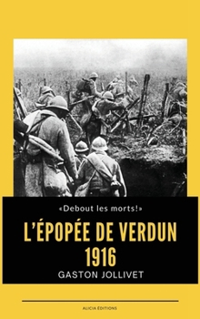 Hardcover L'Épopée de Verdun: 1916 [French] Book