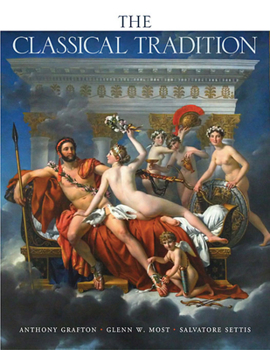 The Classical Tradition (Harvard University Press Reference Library) - Book  of the Harvard University Press Reference Library