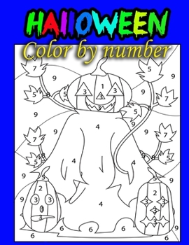 Paperback Halloween color by number: Coloring Book for Kids Ages 4-8 Book