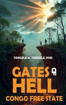 Gates Of Hell: Congo Free State
