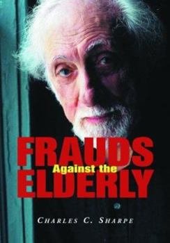 Paperback Frauds Against the Elderly Book