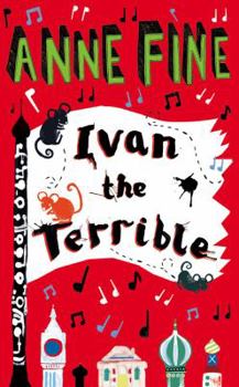 Paperback Ivan the Terrible. Anne Fine Book