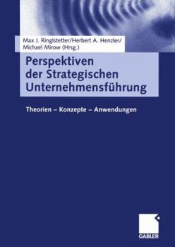 Paperback Perspektiven Der Strategischen Unternehmensführung: Theorien -- Konzepte -- Anwendungen [German] Book