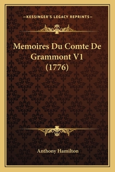 Paperback Memoires Du Comte De Grammont V1 (1776) [French] Book