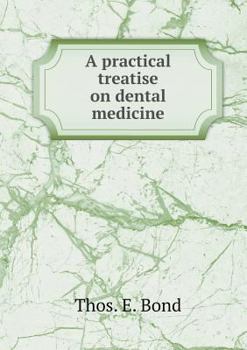 Paperback A practical treatise on dental medicine Book