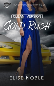 Paperback Gold Rush - Clean Version Book