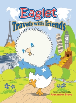 Hardcover Eaglet Travels With Friends Book