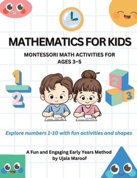 Paperback Mathematics for Kids: Montessori Math Activities for Ages 3-5 Book