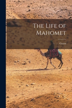 Paperback The Life of Mahomet Book