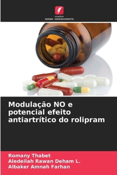 Modulação NO e potencial efeito antiartrítico do rolipram (Portuguese Edition)