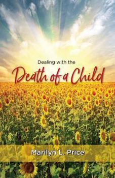 Paperback Dealing with the Death of a Child Book