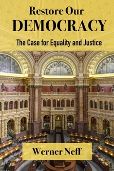 Paperback RESTORE OUR DEMOCRACY - The Case for Equality and Justice Book