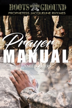 Paperback Boots On The Ground Prayer Manual - Knee Soldiers Book