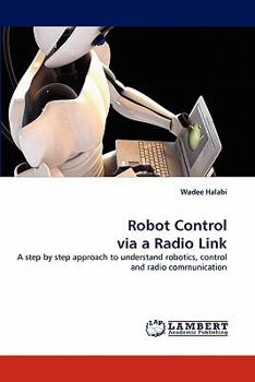 Paperback Robot Control Via a Radio Link Book