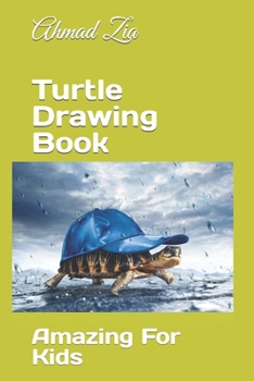 Paperback Turtle Drawing Book: Amazing For Kids Book