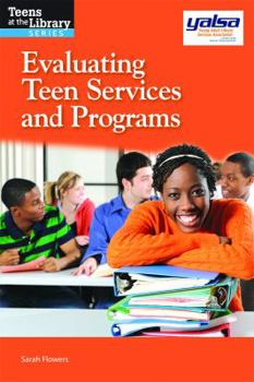 Paperback Evaluating Teen Services and Programs Book