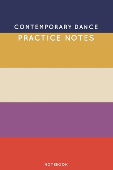 Paperback Contemporary dance Practice Notes: Cute Stripped Autumn Themed Dancing Notebook for Serious Dance Lovers - 6"x9" 100 Pages Journal Book