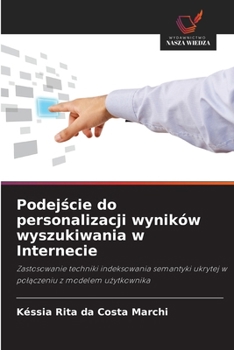 Podejscie do personalizacji wyników wyszukiwania w Internecie