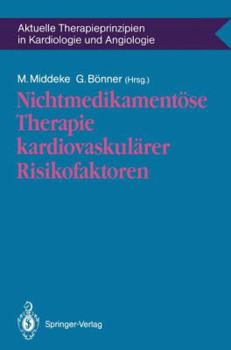 Paperback Nichtmedikamentöse Therapie Kardiovaskulärer Risikofaktoren [German] Book