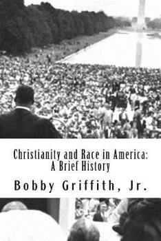 Paperback Christianity and Race in America: A Brief History Book