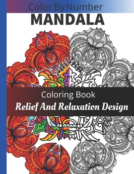 Paperback Color BY Number Mandala Coloring Book: Relief Relaxation Design Book
