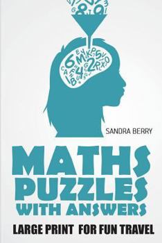 Paperback Maths Puzzles With Answers: CalcuDoku Puzzles - Large Print For Fun Travel Book