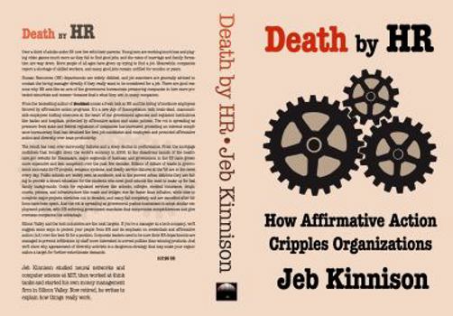 Paperback Death by HR: How Affirmative Action Cripples Organizations Book