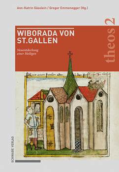 Hardcover Wiborada Von St. Gallen: Neuentdeckung Einer Heiligen [German] Book
