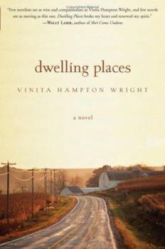 Hardcover Dwelling Places: A Novel (VINITA HAMPTON Wright) Book