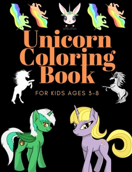 Paperback Unicorn Coloring Book: for Kids Ages 3-8 Book